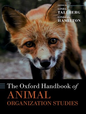 cover image of The Oxford Handbook of Animal Organization Studies